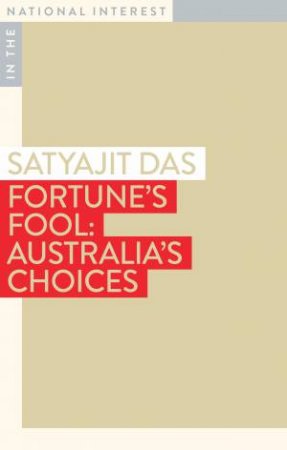 Fortune's Fool by Satyajit Das