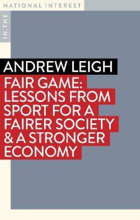 Fair Game by Andrew Leigh