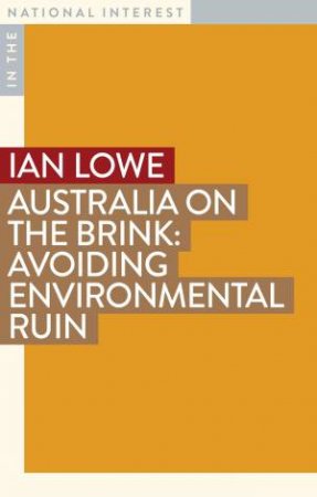 Australia on the Brink by Ian Lowe