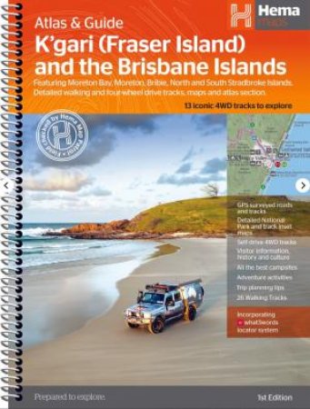 K'gari (Fraser Island) Atlas & Guide by Various
