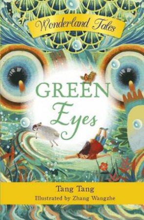 Green Eyes by Tang Tang & Zhang Wangzhe