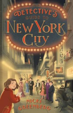 The Detective's Guide To New York City by Nicki Greenberg