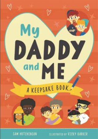 My Daddy And Me by Sam Hutchinson & Vicky Barker