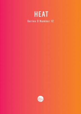 HEAT Series 3 Number 12 by Alexandra Christie