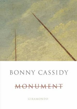 Monument by Bonny Cassidy
