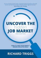 Uncover The Hidden Job Market 2nd Ed
