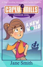 Carly Mills A New World