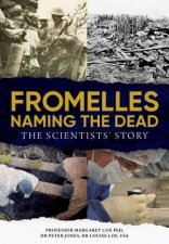 Fromelles  Naming The Dead