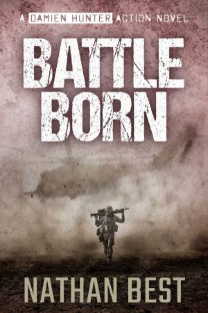 Battle Born by Nathan Best
