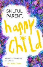 Skilful Parent Happy Child