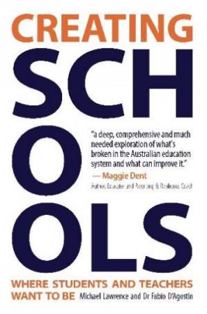 Creating Schools by Michael Lawrence, Fabio D'Agostin
