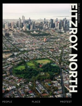 Fitzroy North by Judith Buckrich