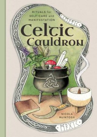 Celtic Cauldron by Nicola McIntosh