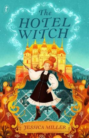 The Hotel Witch by Jessica Miller