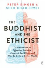 The Buddhist and the Ethicist