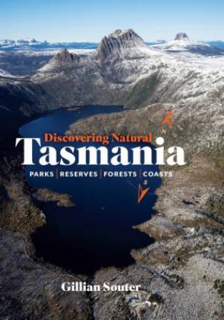 Discovering Natural Tasmania by Gillian Souter & John Souter