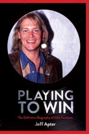 Playing to Win by Jeff Apter