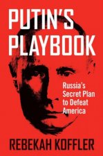 Putins Playbook
