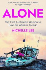 Alone The First Australian Woman To Row The Atlantic