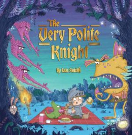 The Very Polite Knight by Ian Smith