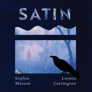 Satin by Sophie Masson & Lorena Carrington