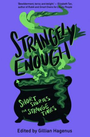 Strangely Enough by Gillian Hagenus