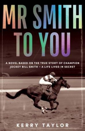 Mr Smith To You by Kerry Taylor