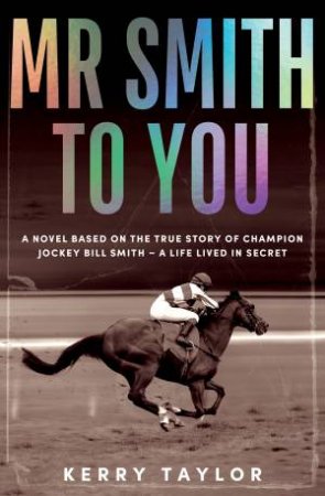 Mr Smith To You by Kerry Taylor