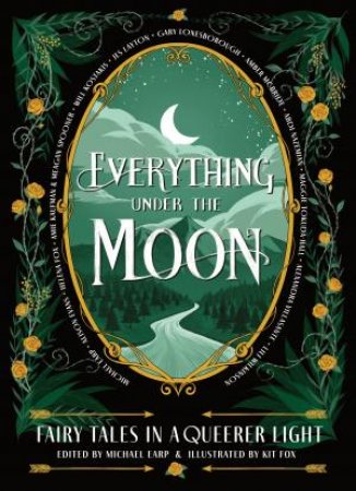 Everything Under The Moon by Michael Earp