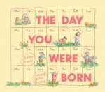 The Day You Were Born