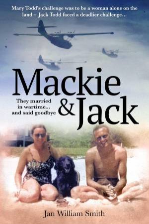 Mackie And Jack by Jan William Smith