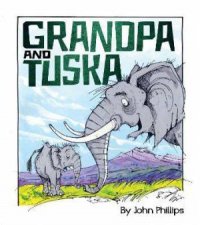 Grandpa And Tuska
