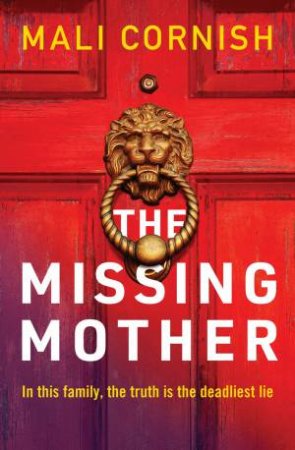 The Missing Mother by Mali Cornish