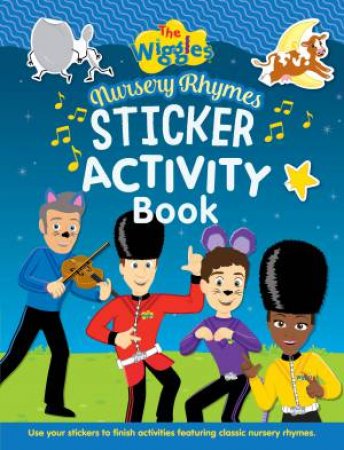 The Wiggles: Nursery Rhymes Sticker Activity Book by The Wiggles