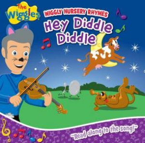 Wiggles, The: Hey, Diddle Diddle by The Wiggles