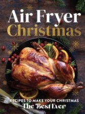 The Best Ever Air Fryer Christmas