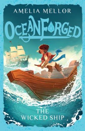 The Wicked Ship by Amelia Mellor