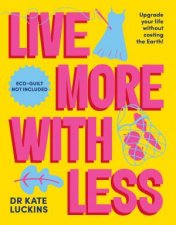 Live More with Less