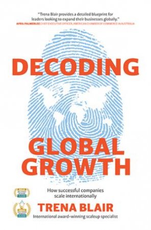 Decoding Global Growth by Trena Blair