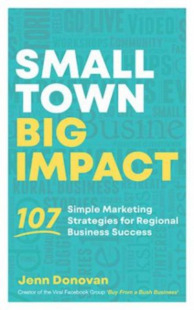 Small Town Big Impact by Jenn Donovan