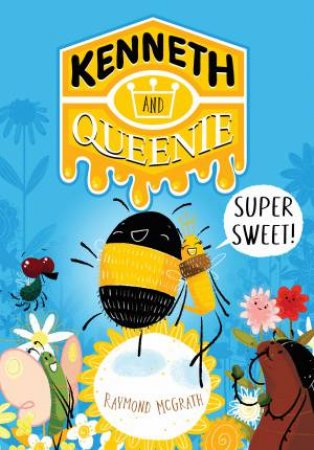 Super Sweet by Raymond McGrath