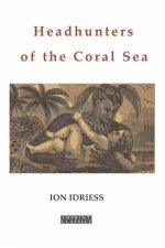 Headhunters of the Coral Sea