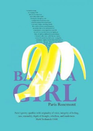Banana Girl by PARIS ROSEMOUNT