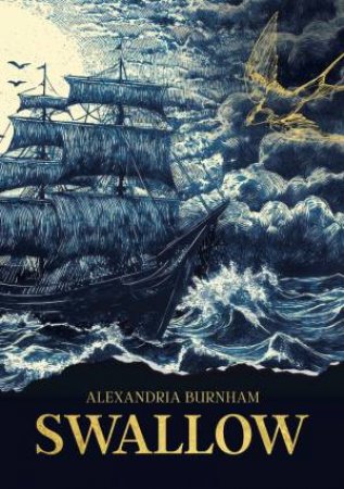 Swallow by ALEXANDRIA BURNHAM