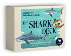 The Shark Deck by Charlotte Birkmanis & Gustav Dejert