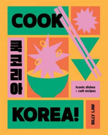 Cook Korea! by Billy Law & Billy Law