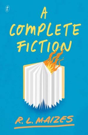 A Complete Fiction by R. L. Maizes