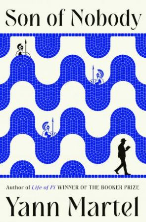 Son of Nobody by Yann Martel