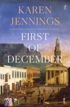 First of December by Karen Jennings