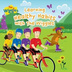 Learning Healthy Habits With The Wiggles by The Wiggles